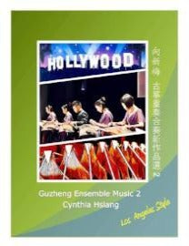 Cynthia Hsiang's Guzheng Ensemble Music Collection Vol 2